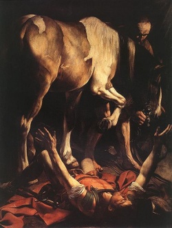 The conversion on the way to Damascus, by Caravaggio.
