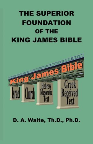 File:The Superior Foundation of the King James Bible.jpg